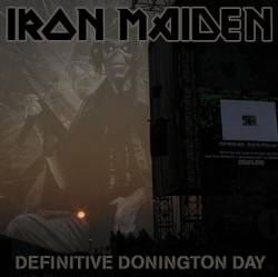 Iron Maiden (UK-1) : Definitive Donington Day